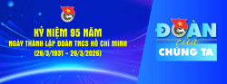 Kỷ niệm 95 năm ngày thành lập Đoàn TNCS Hồ Chí Minh (26/3/1931 – 26/3/2026)