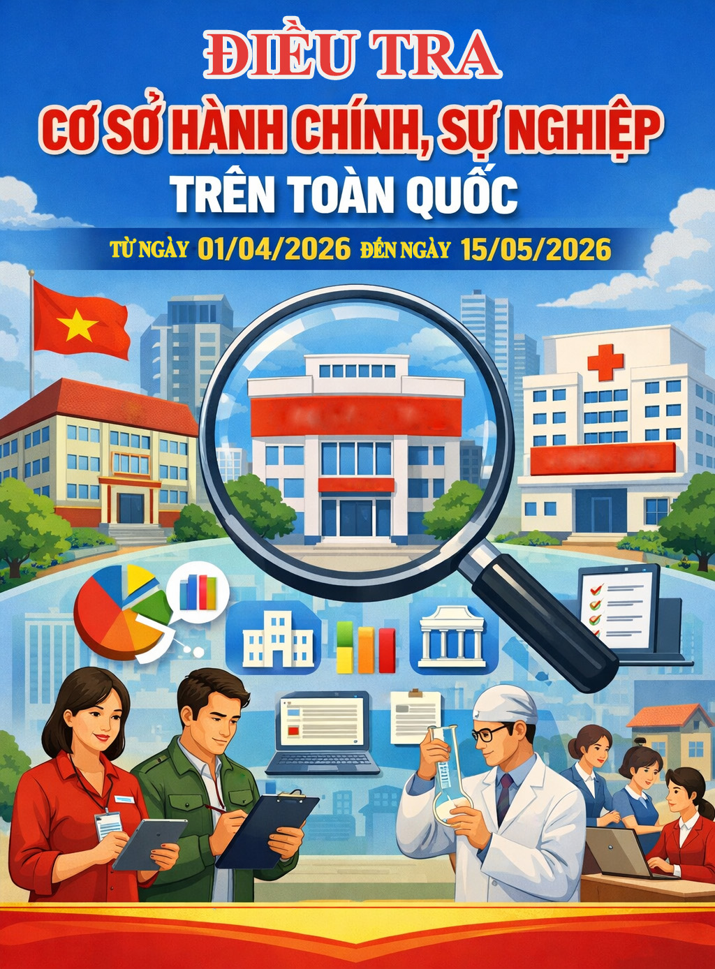 Điều tra cơ sở hành chính, sự nghiệp trên toàn quốc từ ngày 01/04/2026 đến ngày 15/05/2026